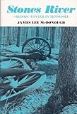 Front cover for the book Stones River Bloody Winter Tennessee by James L. McDonough
