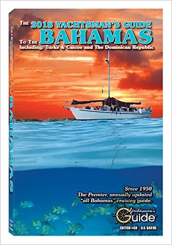 The 2018 Yachtsmansguide to the Bahamas