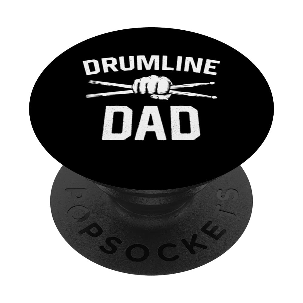 Marching band Dad Fathers Day Drum Corps Drumline Dad PopSockets Swappable PopGrip