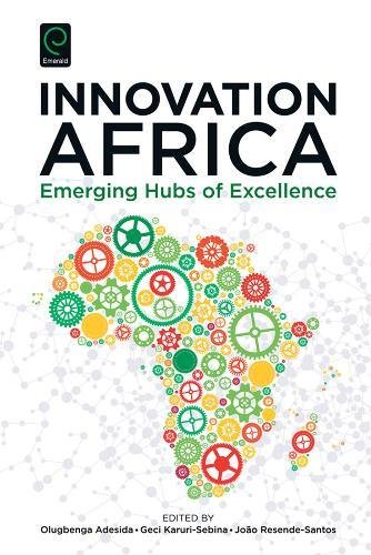 Download Innovation Africa: Emerging Hubs of Excellence