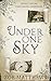 Under One Sky (Time Travel Guardian Romance Series, Book 1): A Sweet Time Travel Romance by