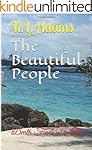 The Beautiful People: Death Finds Us All