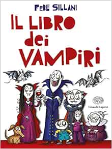 Il Libro Dei Vampiri Sillani Febe Amazon Com Books