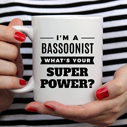 I'm A Bassoonist. What's Super Power? - Musician Coffee Mug, Bassoonist Funny Career Mugs Gift, Ceramic Tea Cup White, Funny Bassoonist Mug, Bassoon Teacher Gifts, Unique 11 oz Ceramic Mug - Thumbnail 7