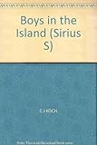 Front cover for the book The Boys in the Island by C. J. Koch