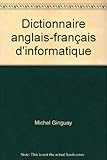 Dictionnaire anglais-français d'informatique by 