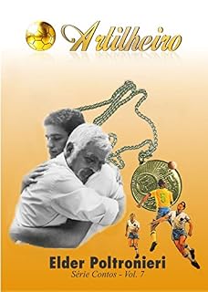 Livro O artilheiro: Série Contos Vol.7