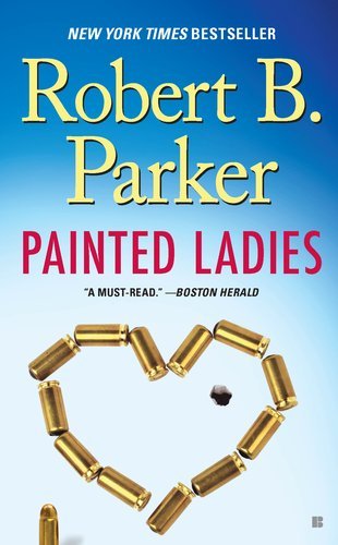 By Robert B. Parker Painted Ladies (Spenser) (Reprint) at Amazon