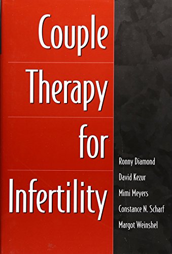 Download Couple Therapy for Infertility (The Guilford Family Therapy Series) Download Couple Therapy for Infertility (The Guilford Family Therapy Series)