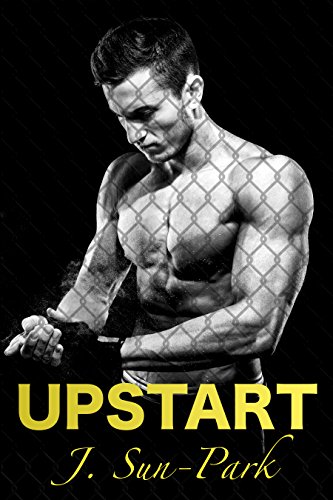 Upstart (A Champion's Heart Book 1)