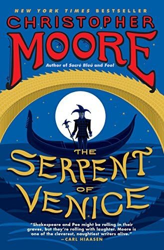 By Christopher Moore - The Serpent of Venice: A Novel (Reprint) (2015-03-04) [Paperback] Paperback – March 4, 2015