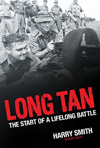 Long Tan: The start of a lifelong battle by Harry Smith