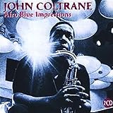 John Coltrane Album: «Afro Blue Impressions» (Front side) John Coltrane Album: «Afro Blue Impressions» (Front side)