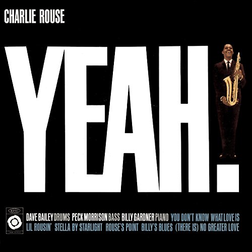 Charlie Rouse - Yeah! - Zortam Music