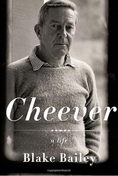 Cheever A Life Bailey Blake Amazon Com Books