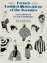 French Fashion Illustrations of the Twenties: 634 Cuts from La Vie Parisienne (Dover Fashion and Costumes)