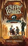At the Portal's End (Empty World Saga) (Volume 3)