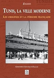 Tunis, la ville moderne
