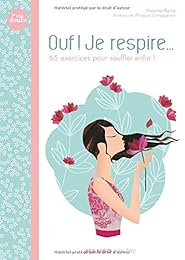 Ouf ! Je respire