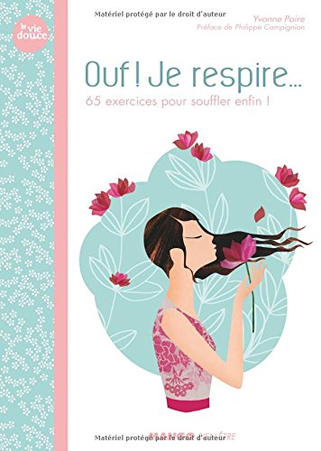Ouf ! Je respire