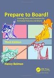 Image de Prepare to Board! Creating Story and Characters for Animated Features and Shorts, Third Edition