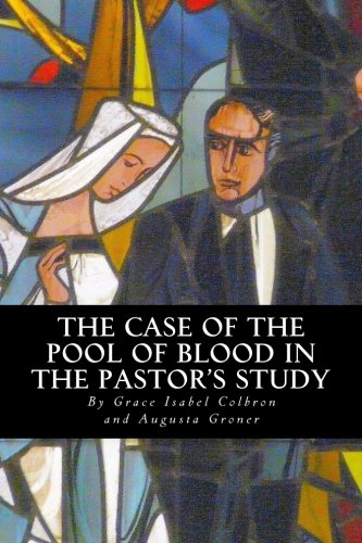 The Case of the Pool of Blood in the Pastor's Study