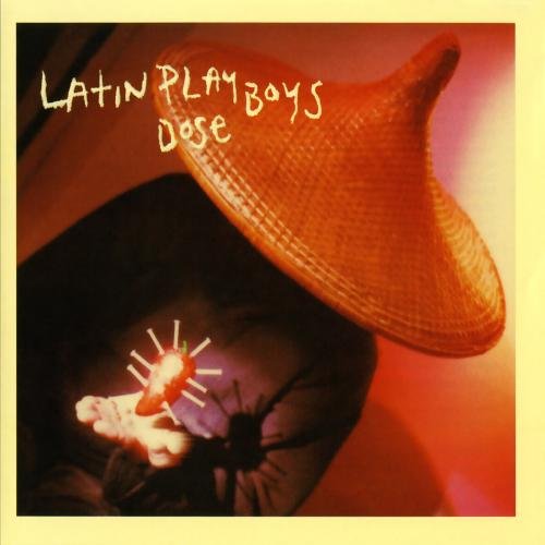Latin Playboys - Dose - Zortam Music