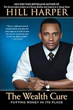 The Wealth Cure: Putting Money in Its Place