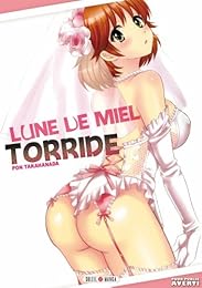 Lune de miel torride