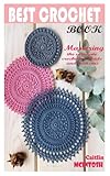 BEST CROCHET BOOK: Mastering the ultimate