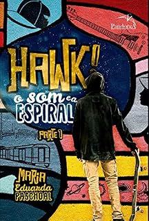 Livro Hawk! O som e a espiral