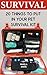 Survival: 20 Things To Put In Your Pet Survival Kit