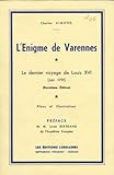 Image de L'énigme de varennes : le dernier voyage de louis XVI juin 1791