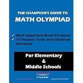 THE CHAMPION&rsquo;S GUIDE TO MATH OLYMPIAD