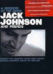 Johnson, Jack - Jack Johnson And Friends, A Week At The Greek / Jack Johnson Live In Japan
