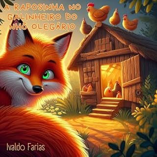 Livro A Raposinha no Galinheiro do Nhô Olegário