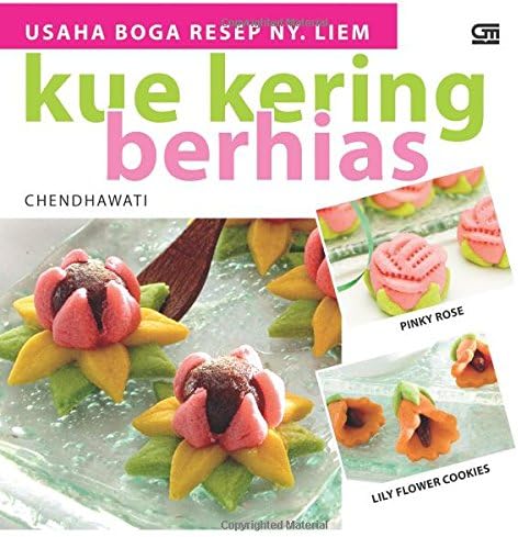 Usaha Boga Resep Ny.Liem Kue Kering Berhias (Indonesian) Paperback – 30 Jul 2009
