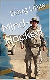 Mind-Hacked by Doug Linze