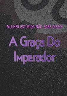 Livro A Graça Do Imperador