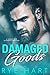Damaged Goods: A Single Dad & Nanny Romance