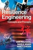 Resilience Engineering: Concepts and Precepts
