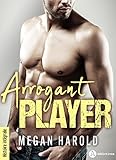 Arrogant Player - histoire intégrale (French Edition) by Megan Harold