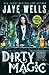 Dirty Magic (Prospero's War, 1)
