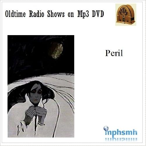 Peril - Old Time Radio - Unknown