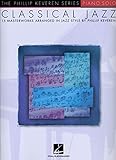 Classical Jazz: 15 Masterworks in Jazz Style (Phillip Keveren)