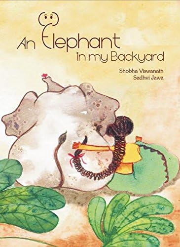 An Elephant in My Backyard (Karadi Tales)