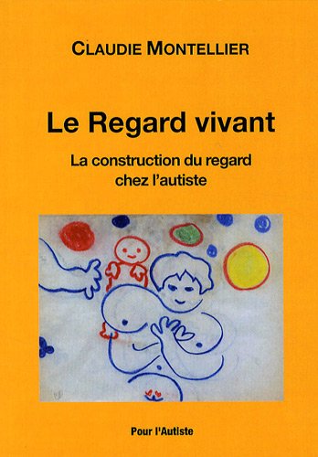 Le  regard vivant