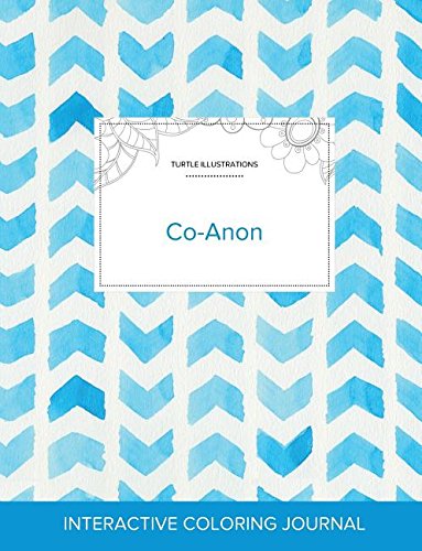 Adult Coloring Journal: Co-Anon (Turtle Illustrations, Watercolor Herringbone)