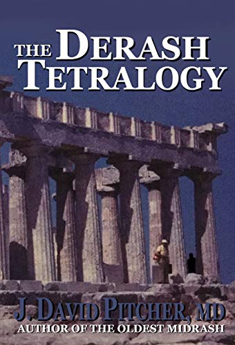 The Derash Tetralogy by J David Pitcher