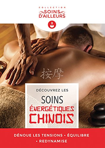 Les Soins Energétiques Chinois